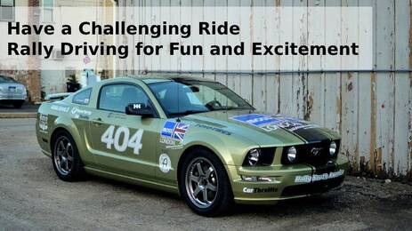Have a Challenging Ride - Rally Driving for Fun and Excitement